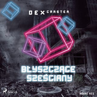 Błyszczące sześciany – okładka audiobooka, autor Dex Carster