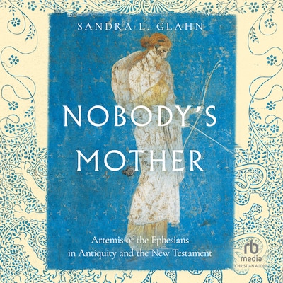 Nobody's Mother – omslag til lydbogen af Sandra L Glahn, Sandra L. Glahn
