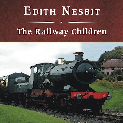 The Railway Children, with eBook – omslag til lydbogen af Edith Nesbit