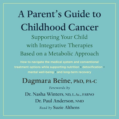A Parent’s Guide to Childhood Cancer