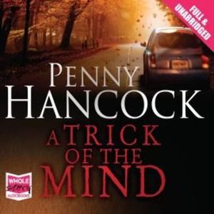 A Trick of the Mind – okładka audiobooka, autor Penny Hancock