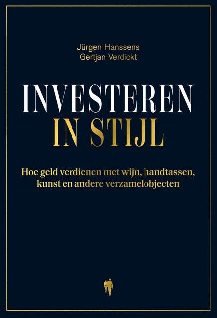 Investeren in stijl: Hoe geld verdienen met wijn, kunst en andere verzamelobjecten – omslag van het luisterboek van Gertjan Verdickt,Jürgen Hanssens