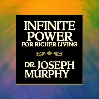 Infinite Power for Richer Living – omslag til lydbogen af Joseph Murphy
