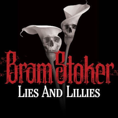 Lies And Lillies – omslag til lydbogen af Bram Stoker