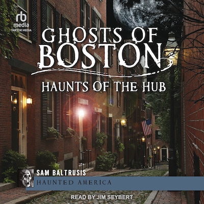 Ghosts of Boston – omslag til lydbogen af Sam Baltrusis