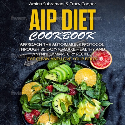 Aip Diet Cookbook – omslag til lydbogen af Amina Subramani, Tracy Cooper