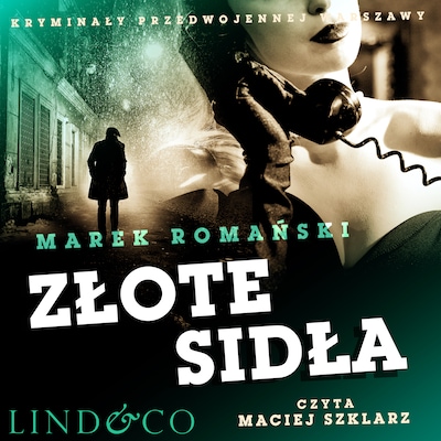 Złote sidła – okładka audiobooka, autor Marek Romański
