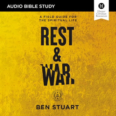Rest and War Bible Study: Audio
