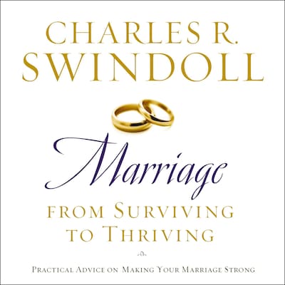 Marriage: From Surviving to Thriving