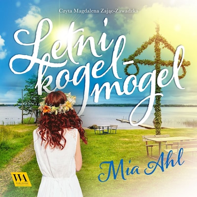 Letni kogel-mogel – okładka audiobooka, autor Mia Ahl