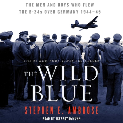 The Wild Blue – omslag til lydbogen af Stephen E. Ambrose