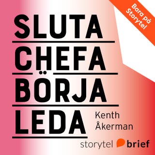 Sluta chefa börja leda