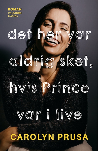 Det her var aldrig sket, hvis Prince var i live – omslag til lydbogen af Carolyn Prusa