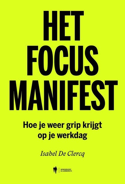 Het Focusmanifest: Hoe je weer grip krijgt op je werkdag – omslag van het luisterboek van Isabel De Clercq