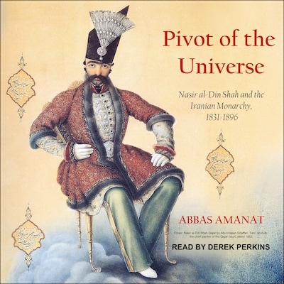 Pivot of the Universe – omslag til lydbogen af Abbas Amanat