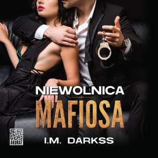 Niewolnica mafiosa – okładka audiobooka, autor I.M. Darkss