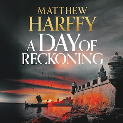 A Day of Reckoning – omslag til lydbogen af Matthew Harffy