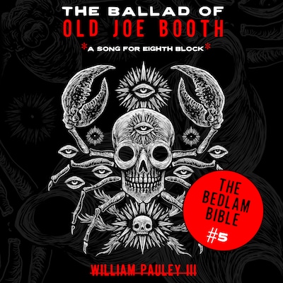 The Ballad of Old Joe Booth (A Song For Eighth Block)