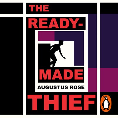 The Readymade Thief – omslag til lydbogen af Augustus Rose