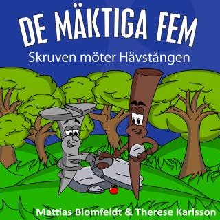 Skruven möter Hävstången – omslag till ljudboken av Mattias Blomfeldt,Therese Karlsson