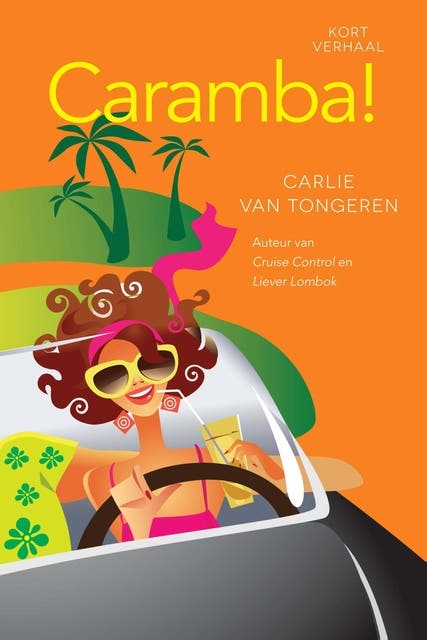 Caramba!: kort verhaal