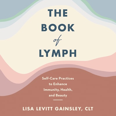 The Book of Lymph – omslag til lydbogen af Lisa Levitt Gainsley