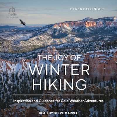 The Joy of Winter Hiking – omslag til lydbogen af Derek Dellinger