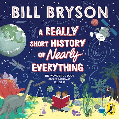 A Really Short History of Nearly Everything – omslag til lydbogen af Bill Bryson