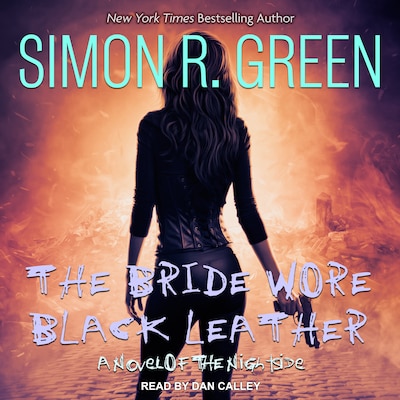 The Bride Wore Black Leather – omslag til lydbogen af Simon R. Green