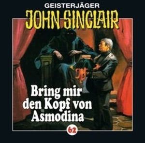 Bring mir den Kopf von Asmodina (John Sinclair 62) – okładka audiobooka, autor Jason Dark