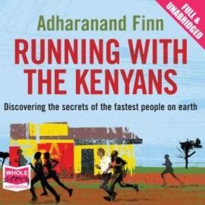 Running With The Kenyans – okładka audiobooka, autor Adharanand Finn