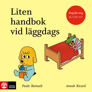 Liten handbok vid läggdags – omslag till ljudboken av Anouk Ricard,Paule Battault