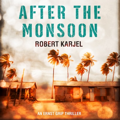 After the Monsoon