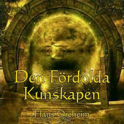 Den Fördolda Kunskapen – omslag till ljudboken av Hans Oreheim