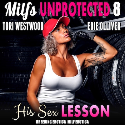 His Sex Lesson : Milfs Unprotected 8 (Breeding Erotica MILF Erotica) – omslag til lydbogen af Tori Westwood