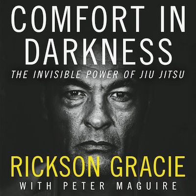 Comfort in Darkness – omslag til lydbogen af Rickson Gracie
