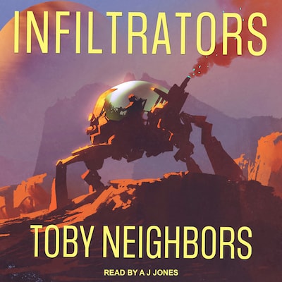 Infiltrators – omslag til lydbogen af Toby Neighbors