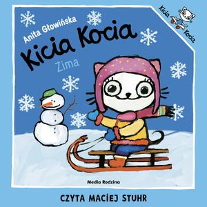 Kicia Kocia. Zima – okładka audiobooka, autor Anita Głowińska
