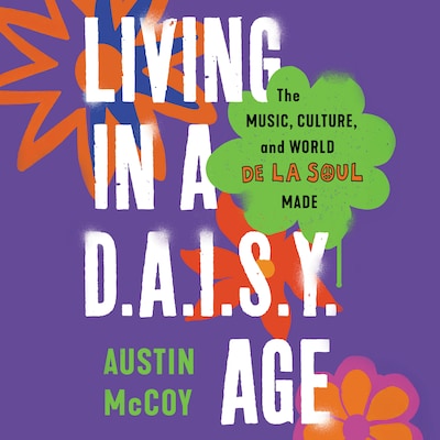 Living in a D.A.I.S.Y. Age – omslag til lydbogen af Austin McCoy