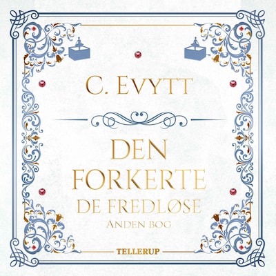 De fredløse #2: Den forkerte – omslag til lydbogen af C. Evytt