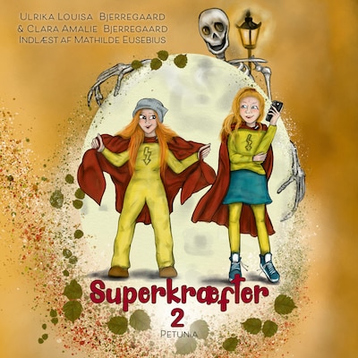 Superkræfter 2 – omslag til lydbogen af Ulrika Louisa Bjerregaard, Clara Amalie Bjerregaard