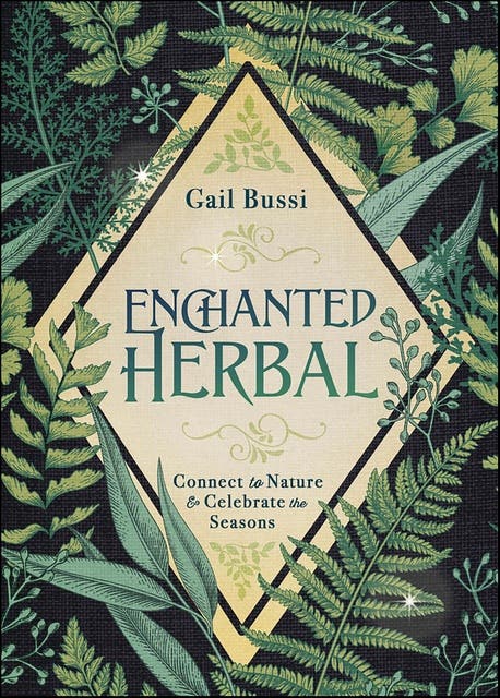 Enchanted Herbal: Connect to Nature & Celebrate the Seasons – omslag til lydbogen af Gail Bussi