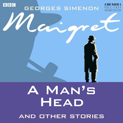Maigret A Man's Head & Other Stories – omslag til lydbogen af Georges Simenon