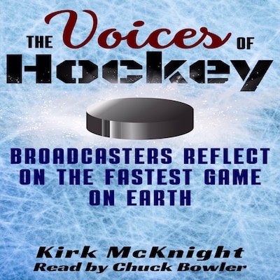 The Voices of Hockey – omslag til lydbogen af Kirk McKnight