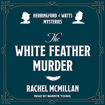 The White Feather Murders – omslag til lydbogen af Rachel McMillan
