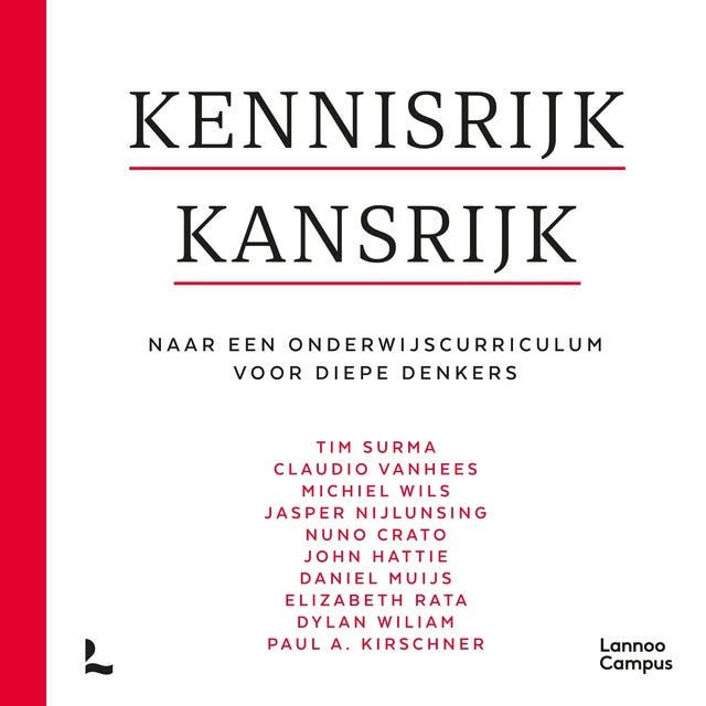 Kennisrijk kansrijk: Naar een onderwijscurriculum voor diepe denkers