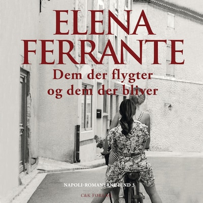 Dem der flygter og dem der bliver – omslag til lydbogen af Elena Ferrante