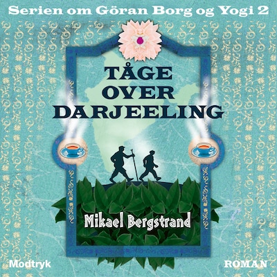 Tåge over Darjeeling – omslag til lydbogen af Mikael Bergstrand