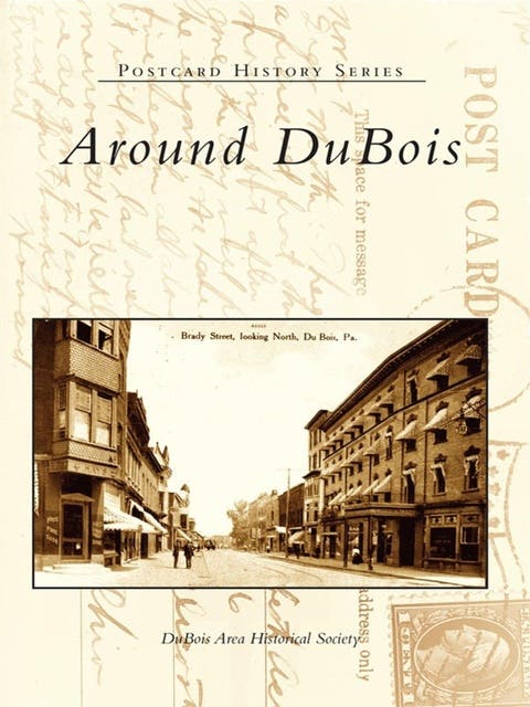 Around DuBois – omslag til lydbogen af Dubois Area Historical Society