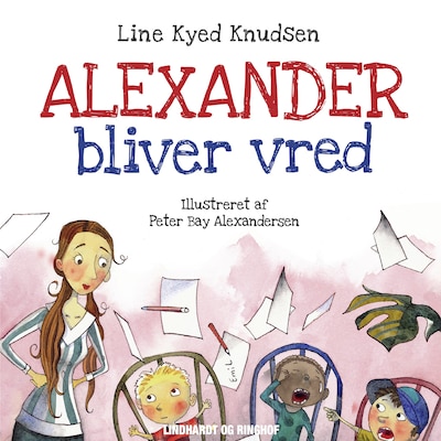 Alexander bliver vred – omslag til lydbogen af Line Kyed Knudsen